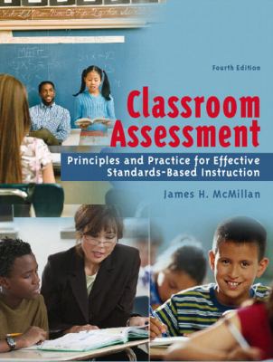 Classroom Assessment: Principles and Practice f... 0205485847 Book Cover