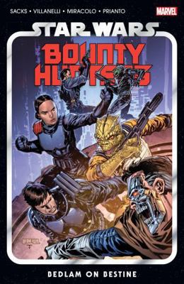 Star Wars: Bounty Hunters Vol. 6 - Bedlam on Be... 1302948016 Book Cover