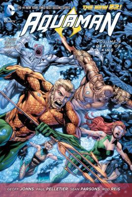 Aquaman Vol. 4: Death of a King (the New 52) 1401246966 Book Cover