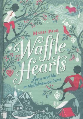 Waffle Hearts 1406341363 Book Cover