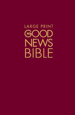 Good News Bible. [Large Print] 0007166648 Book Cover