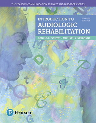 Introduction to Audiologic Rehabilitation 0134300785 Book Cover