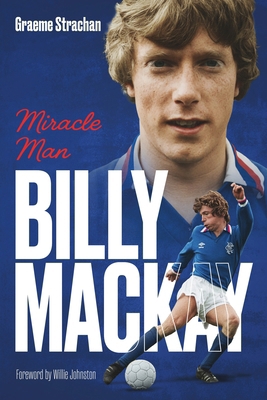 Billy MacKay: Miracle Man 1836802994 Book Cover
