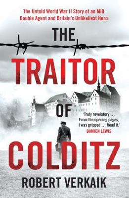 The Traitor Of Colditz 1802790810 Book Cover