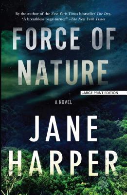 Force of Nature [Large Print] 143286128X Book Cover