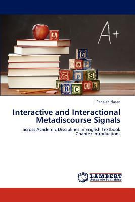 Interactive and Interactional Metadiscourse Sig... 3846540048 Book Cover