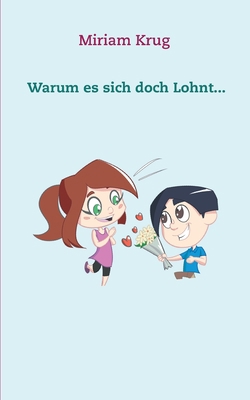 Warum es sich doch Lohnt... [German] 3750461147 Book Cover