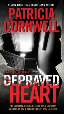 Depraved Heart: A Scarpetta Novel (Kay Scarpetta) 1443436747 Book Cover