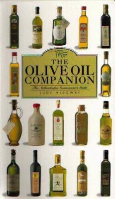 The Olive Oil Companion 0316852279 Book Cover