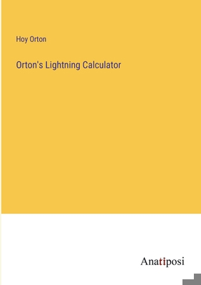 Orton's Lightning Calculator 3382115425 Book Cover