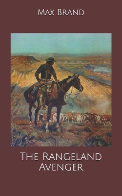 The Rangeland Avenger B0858VPB4D Book Cover