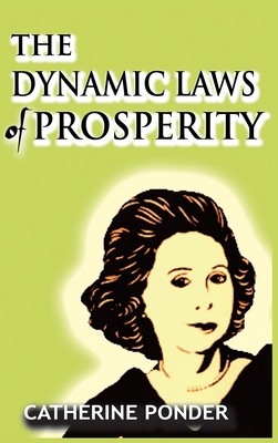 The Dynamic Laws of Prosperity 2979404136 Book Cover
