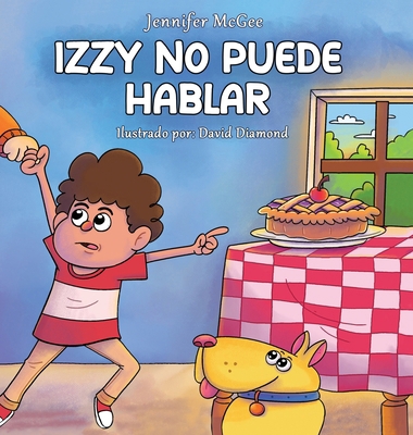 Izzy No Puede Hablar [Spanish] [Large Print] 196263602X Book Cover