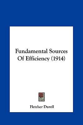 Fundamental Sources of Efficiency (1914) 1161784128 Book Cover