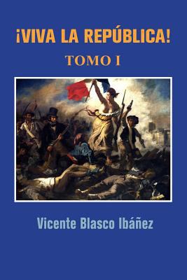 ¡Viva la república! [Spanish] 1530146984 Book Cover