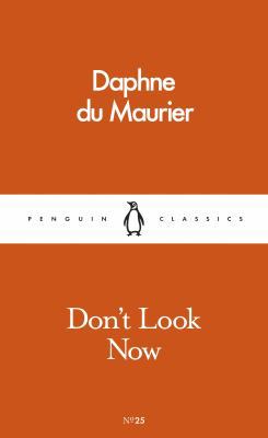 Don't Look Now 024125972X Book Cover