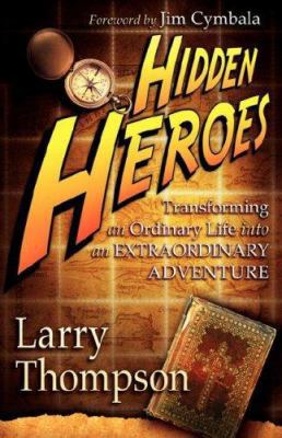 Hidden Heroes 1597812900 Book Cover
