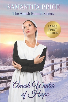 Amish Winter of Hope LARGE PRINT: Amish Romance B088BLKX82 Book Cover