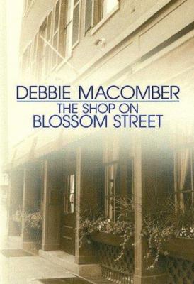 The Shop on Blossom Street [Large Print] 158547438X Book Cover