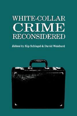 White-Collar Crime Reconsidered White-Collar Cr... 1555531997 Book Cover