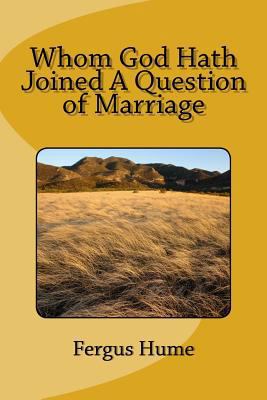 Whom God Hath Joined A Question of Marriage 1718613709 Book Cover