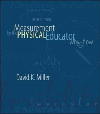 Measurement by the Physical Educator: Why and How 007297303X Book Cover