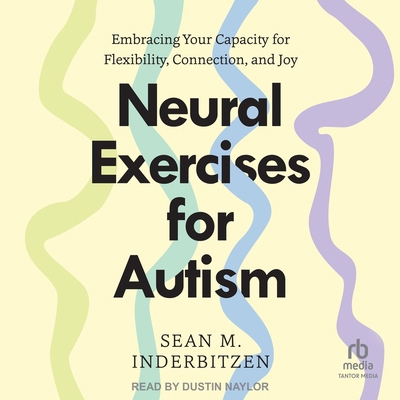 Neural Exercises for Autism: Embracing Your Cap... B0H5FRB8F1 Book Cover