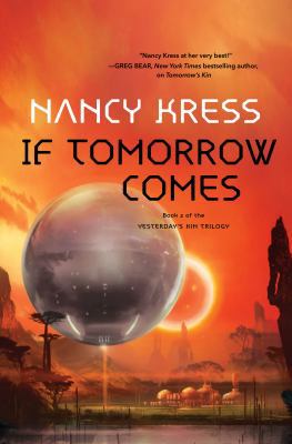 If Tomorrow Comes: Book 2 of the Yesterday's Ki... 0765390329 Book Cover