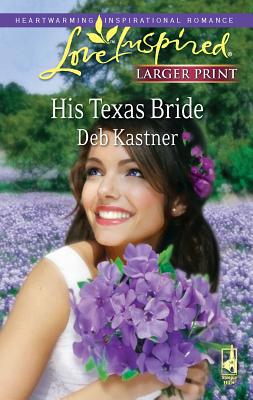 His Texas Bride [Large Print] 0373814658 Book Cover