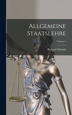 Allgemeine Staatslehre; Volume 1 [German] 1018466142 Book Cover