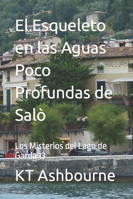 El Esqueleto en las Aguas Poco Profundas de Sal... [Spanish] B0BCSGPZSC Book Cover