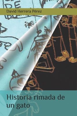 Historia rimada de un gato [Spanish] B08CG64821 Book Cover