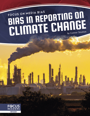 Bias in Reporting on Climate Change 1644938626 Book Cover
