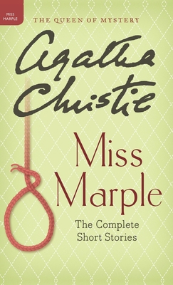 Miss Marple: The Complete Short Stories 0062573217 Book Cover