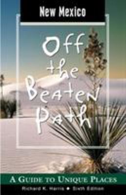 New Mexico Off the Beaten Path 0762728469 Book Cover