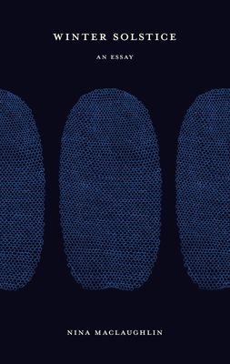 Winter Solstice: An Essay 1574232576 Book Cover