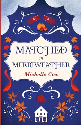 Matched in Merriweather B0DCFXH9ZN Book Cover