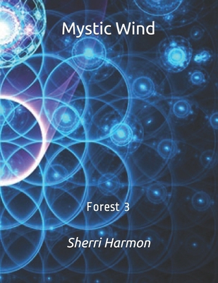 Mystic Wind: Forest 3 B084DGX51Y Book Cover