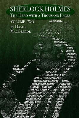 Sherlock Holmes: The Hero With a Thousand Faces... 1787056538 Book Cover