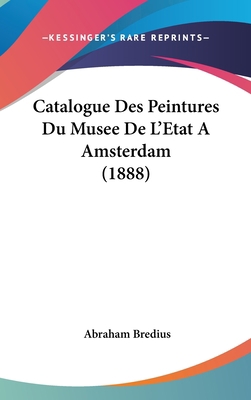 Catalogue Des Peintures Du Musee de L'Etat a Am... [French] 1160929211 Book Cover