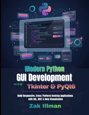Modern Python GUI Development with Tkinter & Py... B0GK8VQXSC Book Cover
