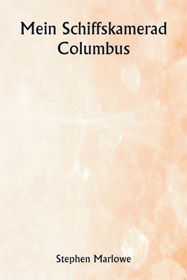 Mein Schiffskamerad Columbus [German] 9361464957 Book Cover