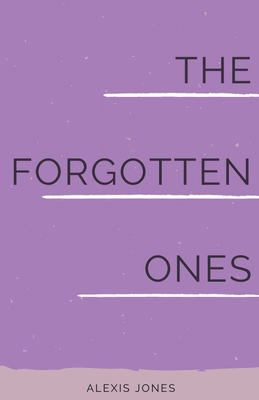 The Forgotten Ones B0CWJGX76M Book Cover