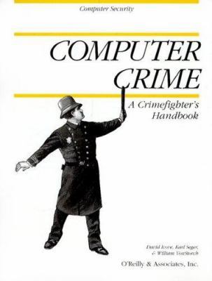Computer Crime (Computer Security) 1565920864 Book Cover