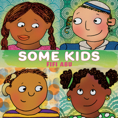 Some Kids 1223188523 Book Cover