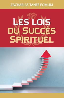 Les Lois du Succès Spirituel (Volume Un) [French] 152348764X Book Cover