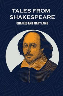 Tales From Shakespeare 1396324305 Book Cover