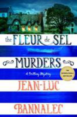 The Fleur de Sel Murders: A Brittany Mystery 1250071909 Book Cover