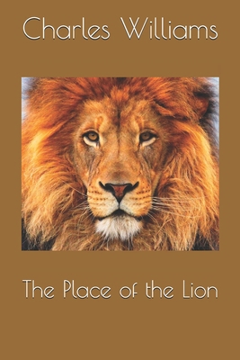 The Place of the Lion 1692824368 Book Cover