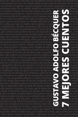 7 mejores cuentos - Gustavo Adolfo Bécquer [Spanish] 6583464217 Book Cover